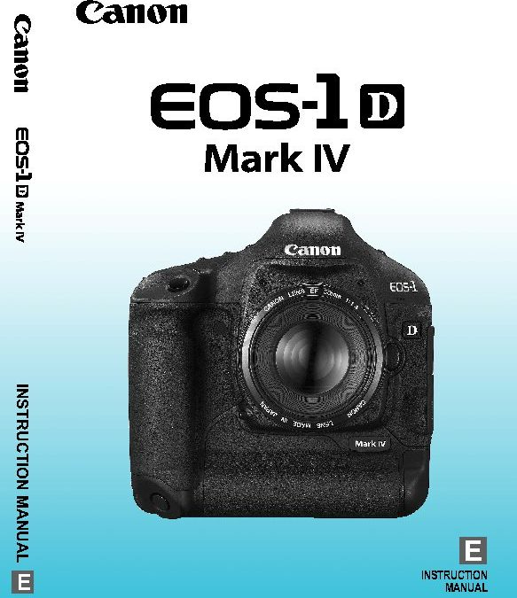 EOS 1D Mk IV User Manual