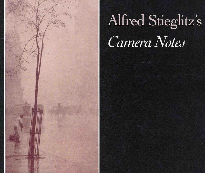 Steiglitz – Camera Notes