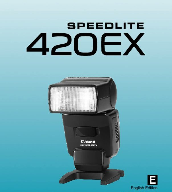 Speedlite 420EX User Manual