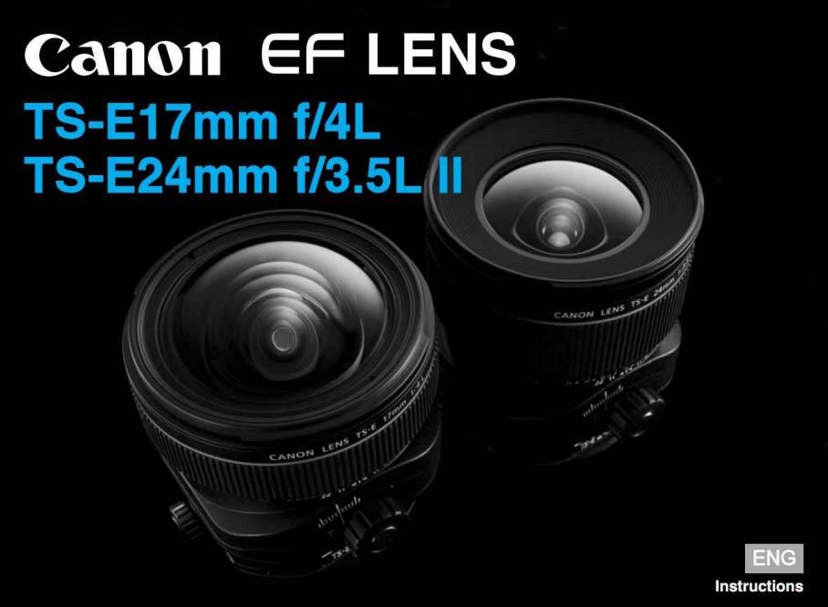 Canon EOS Tilt Shift Lenses Canon EOS Tilt Shift Lenses